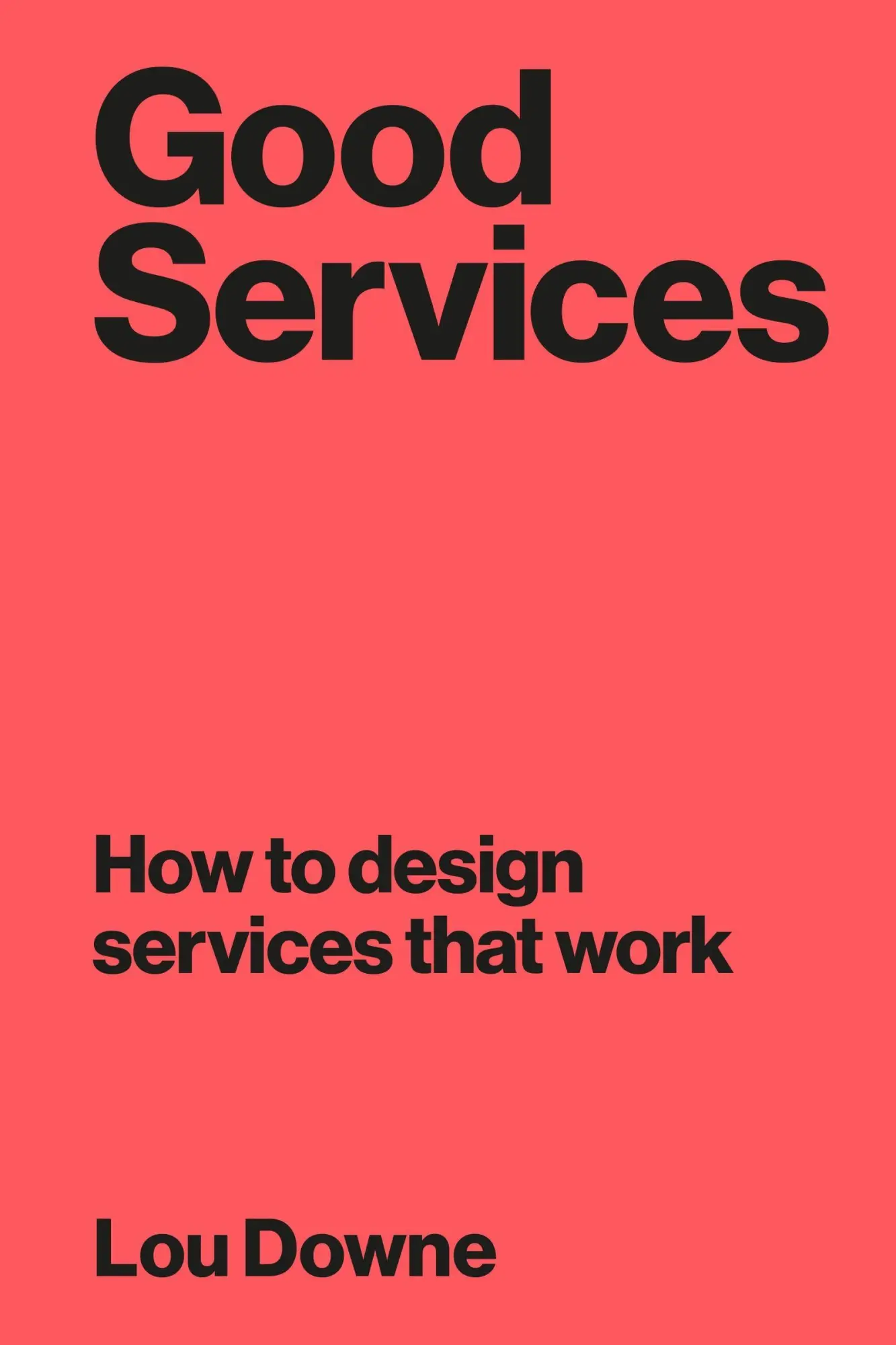 Cover: 9789063695439 | Good Services | How to Design Services That Work | Lou Downe | Buch